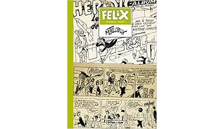 Les intégrales de l'été (1ère partie) : Félix, enfin le tome 1 !