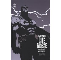 Batman : Cité Brisée - Par Brian Azzarello et Eduardo Risso - Urban Comics