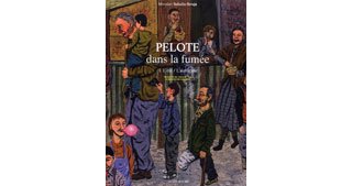 Pelote dans la fumée, T.1 : L'été / L'automne - Par Miroslav Sekulic-Struja - Actes Sud