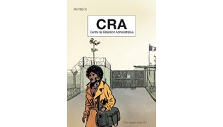 CRA, Centre de Rétention Administrative - Par Meybeck - Des ronds dans l'O