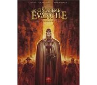 Le Cinquième Évangile – T2 : L'Antre de Cerbère – Par Istin, Montaigne & Jacquemoire – Soleil 
