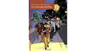 Premier Pas - Le Livre des Destins, n°1 - Le Tendre & Biancarelli - Soleil