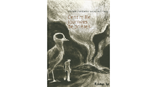 Cent mille journées de prières T2 – Par M. Sterckeman & L.H. Phang – Futuropolis