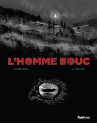 L'Homme Bouc - Par Corbeyran & Morinière - Robinson