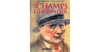 Les Champs d'Honneur - par Deprez et Rouaud - Casterman