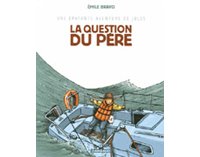 Une épatante aventure de Jules - T5 : La Question du père - par Emile Bravo - Dargaud
