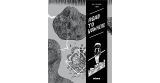 "Road to Nowhere" de Pao-Yen Ding (Misma) : un voyage fantastique plein de surprises