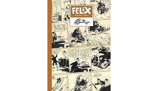 Les intégrales de l'été : Félix, toujours gaillard !