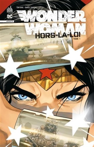 Wonder Woman : Hors-la-loi T. 1 - Par Tom King & Daniel Sampere - Urban Comics