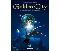 Golden city, T8 : Les Naufragés des abysses - Par Pecqueur, Malfin & Schelle - Delcourt