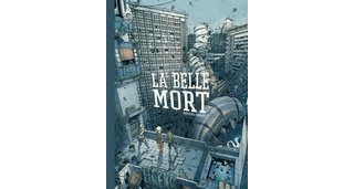 La Belle Mort, nouvelle édition - Par Mathieu Bablet - Ankama Édition