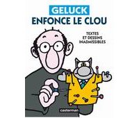 Lâchez le Geluck, et il revient au galop !