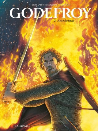 Godefroy T.2 : Antechristus - Par Rudi Miel & Théo Dubois d'Enghien - Ed. Anspach