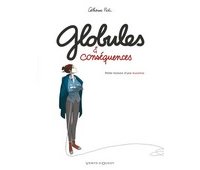 "Globules et conséquences" : émouvante autopsie d'une maladie