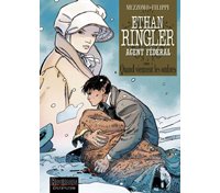 Ethan Ringler - T3 : Quand viennent les ombres - par Filippi et Mezzomo – Ed. Dupuis