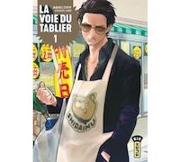 La Voie du tablier - Par Kousuke Oono - Kana