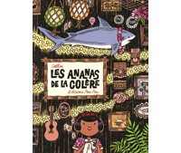 Les Ananas de la colère – Par Cathon – Pow Pow