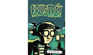 Frustré ! - Juaco - 6 Pieds sous Terre