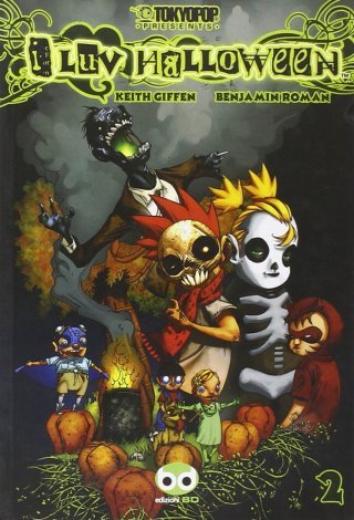 I Luv Halloween - T2 - par Roman & Giffen - Tengai