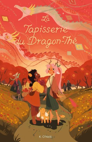 La trilogie du Dragon-Thé - Kay O'Neill - Bliss éditions