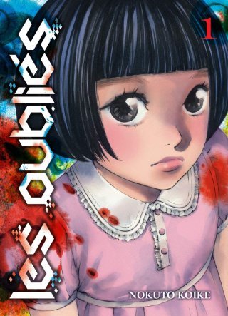Les Oubliés T1 - Par Nokuto Koike - Ed. Komikku.
