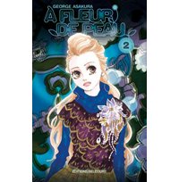 À fleur de peau, T2 & 3 - Par George Asakura - Delcourt