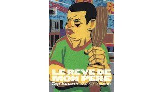 "Le Rêve de mon père" : les premiers - grands - pas de Taiyô Matsumoto