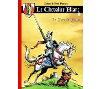 Enfin une intégrale respectueuse du Chevalier Blanc de L. & F. Funcken