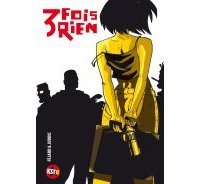 3 fois rien - Par Féjard & Jurdic - Kstr/Casterman
