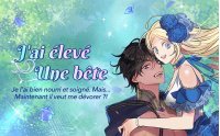 J'ai élevé une bête - Par Early Flower et Yeo Seulgi - Webtoon Naver