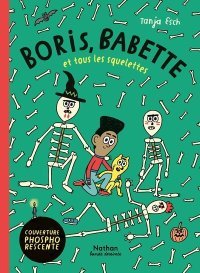 Boris, Babette et tous les squelettes : comment apprivoiser la différence ?