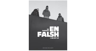 En Falsh T. 1 : On est là - Par Oz & Sanchez - Delcourt