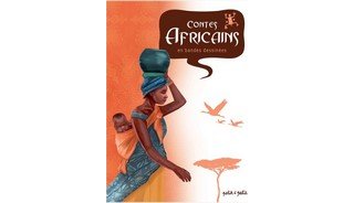 Contes africains en bandes dessinées - Collectif - Editions Petit à petit