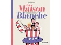 Le zapping de la Maison Blanche 