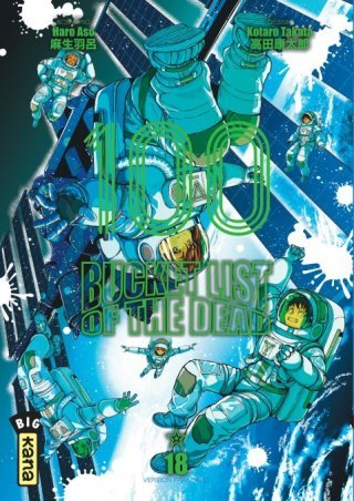Bucket List of the Dead T. 18 – Par Haro Aso & Kotaro Takata – Ed. Kana