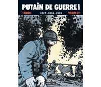 Putain de guerre ! T2 – Par Tardi & Verney – Casterman