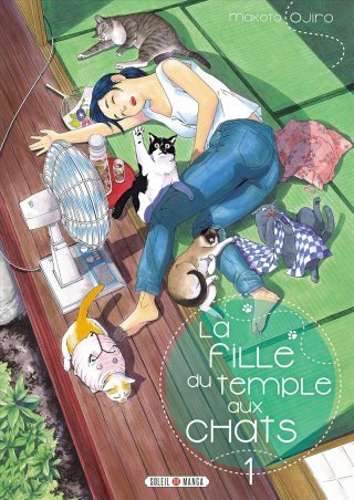 La Fille du Temple aux Chats T1 - Par Makoto Ojiro - Soleil Manga