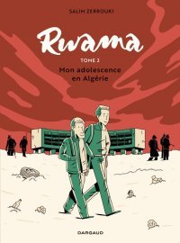 Rwama T. 2 – Par Salim Zerrouki – Ed. Dargaud
