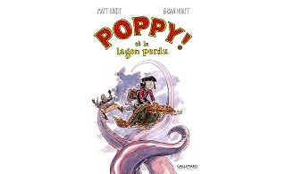 Poppy ! et le lagon perdu - Par Matt Kindt et Brian Hurtt - Gallimard BD