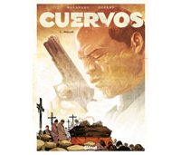 Cuervos - T4 : Requiem - Richard Marazano et Michel Durand - Glénat