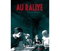 Au Rallye - Par Pierre Place - Warum