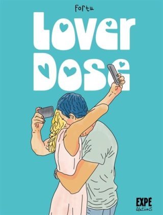 Lover Dose - Par Fortu - Ed. Expé