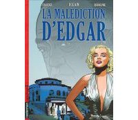 La malédiction d'Edgar, T.2 : JFK - Par Chardez, Dugain & Rodolphe - Casterman