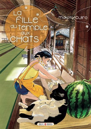 La Fille du Temple aux Chats T4 & T5 - Par Makoto Ojiro - Soleil Manga