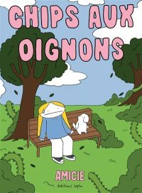 Chips aux oignons : Portrait d'une hypersensible (mais pas que)