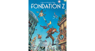 Fondation Z - Par Lebeault et Filippi - Dupuis