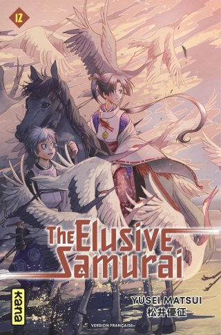 The Elusive Samurai T. 12 - Par Yusei Matsui – Éd. Kana