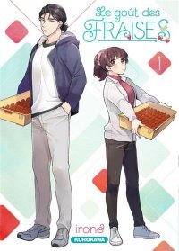 Le Goût des fraises T. 1 - Par Irono - Ed. Kurokawa