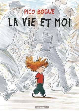 Pico Bogue - T1 : La Vie et moi - Par Roques & Dormal - Dargaud
