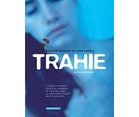 Trahie T1/2 - Par Sylvain Runberg et Joan Urgell, d'après le roman de Karin Alvtegen - Dargaud